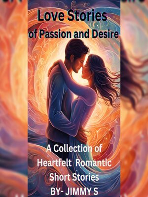 cover image of Love Stories of Passion and Desire